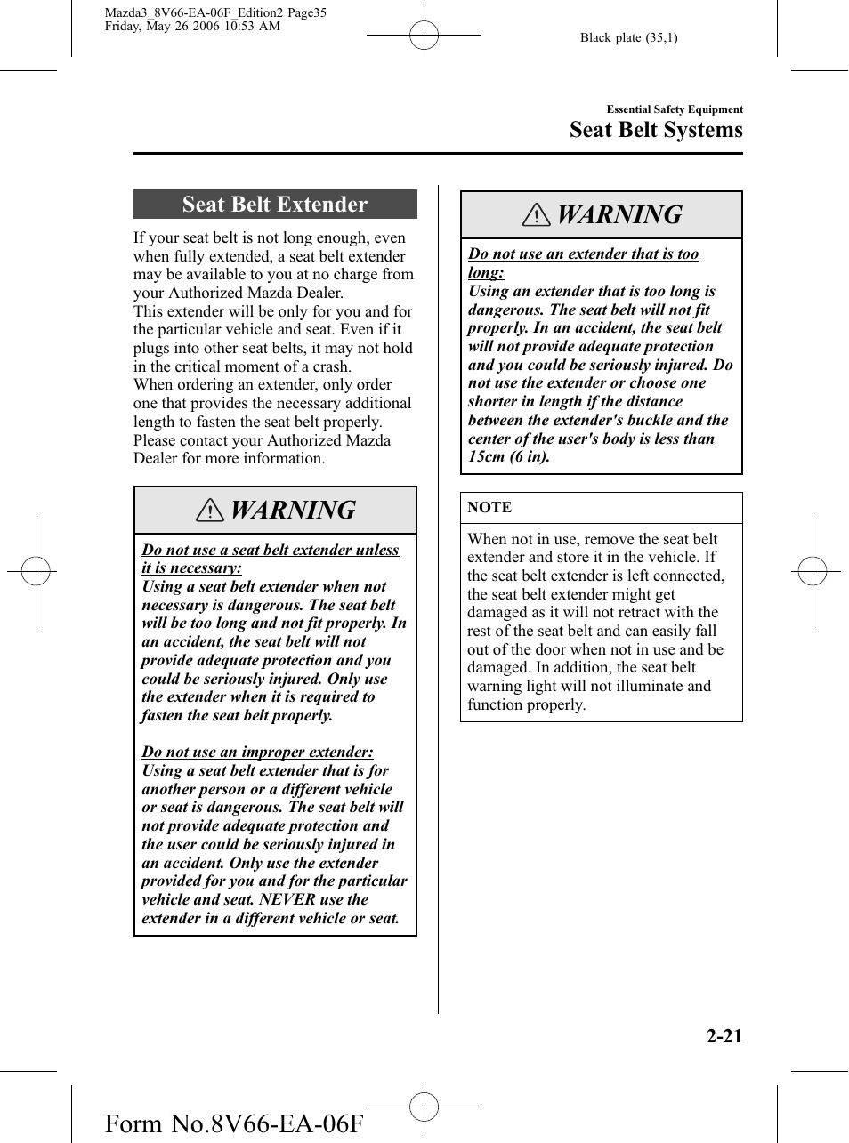 Seat belt extender, Seat belt extender -21, Warning | Seat belt systems | Mazda 2007 3 4-DOOR User Manual | Page 36 / 459