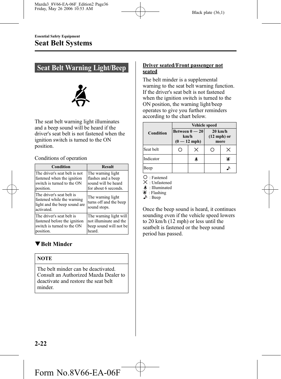 Seat belt warning light/beep, Seat belt warning light/beep -22, Seat belt systems | Mazda 2007 3 4-DOOR User Manual | Page 37 / 459