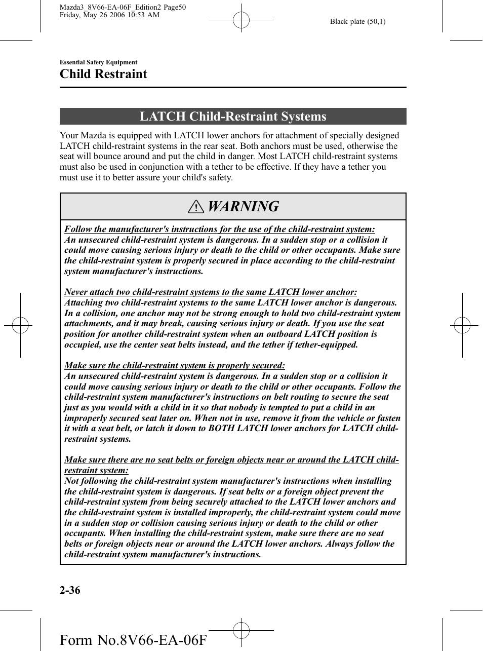 Latch child-restraint systems, Latch child-restraint systems -36, Warning | Child restraint | Mazda 2007 3 4-DOOR User Manual | Page 51 / 459