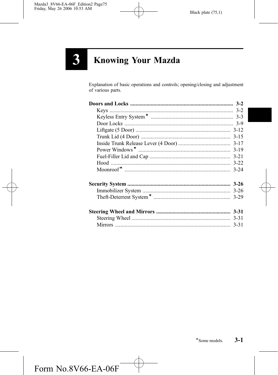 Knowing your mazda | Mazda 2007 3 4-DOOR User Manual | Page 76 / 459