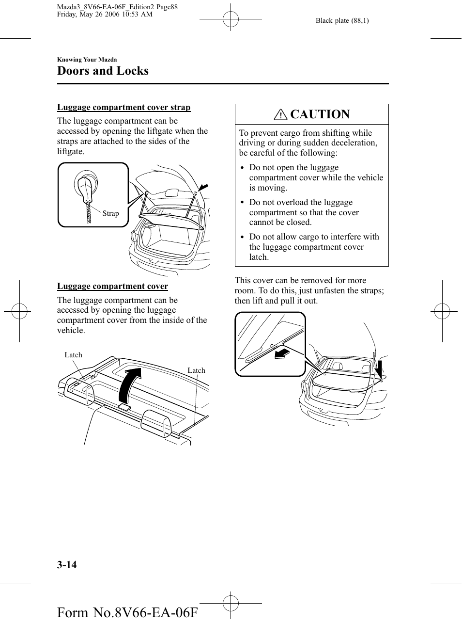 Caution, Doors and locks | Mazda 2007 3 4-DOOR User Manual | Page 89 / 459