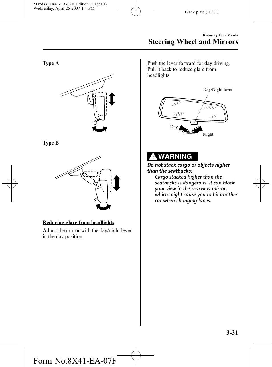 Steering wheel and mirrors, Warning | Mazda 2008 SPEED3 User Manual | Page 103 / 394