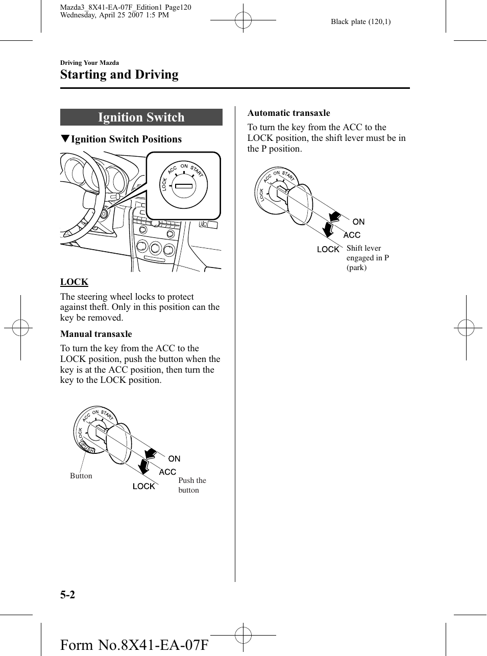 Starting and driving, Ignition switch, Starting and driving -2 | Ignition switch -2 | Mazda 2008 SPEED3 User Manual | Page 120 / 394