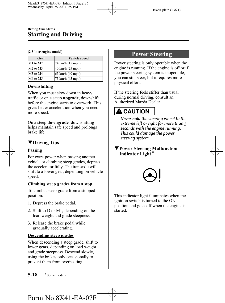 Power steering, Power steering -18, Starting and driving | Caution | Mazda 2008 SPEED3 User Manual | Page 136 / 394