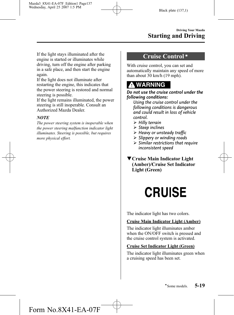 Cruise control, Starting and driving, Warning | Mazda 2008 SPEED3 User Manual | Page 137 / 394
