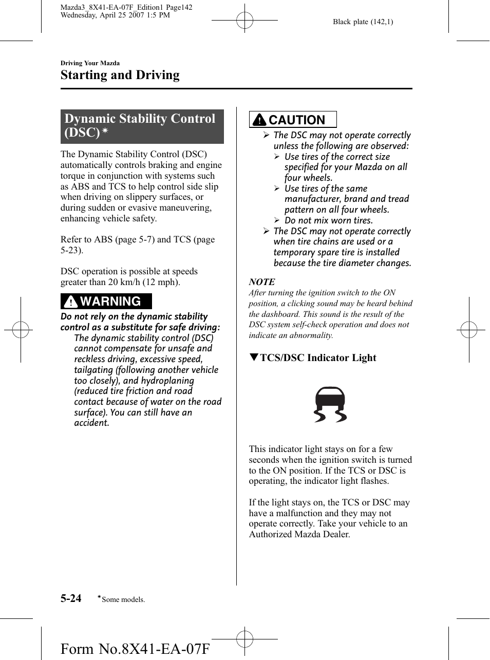 Dynamic stability control (dsc), Starting and driving, Warning | Caution | Mazda 2008 SPEED3 User Manual | Page 142 / 394