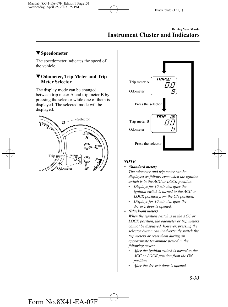Instrument cluster and indicators, Qspeedometer, Qodometer, trip meter and trip meter selector | Mazda 2008 SPEED3 User Manual | Page 151 / 394