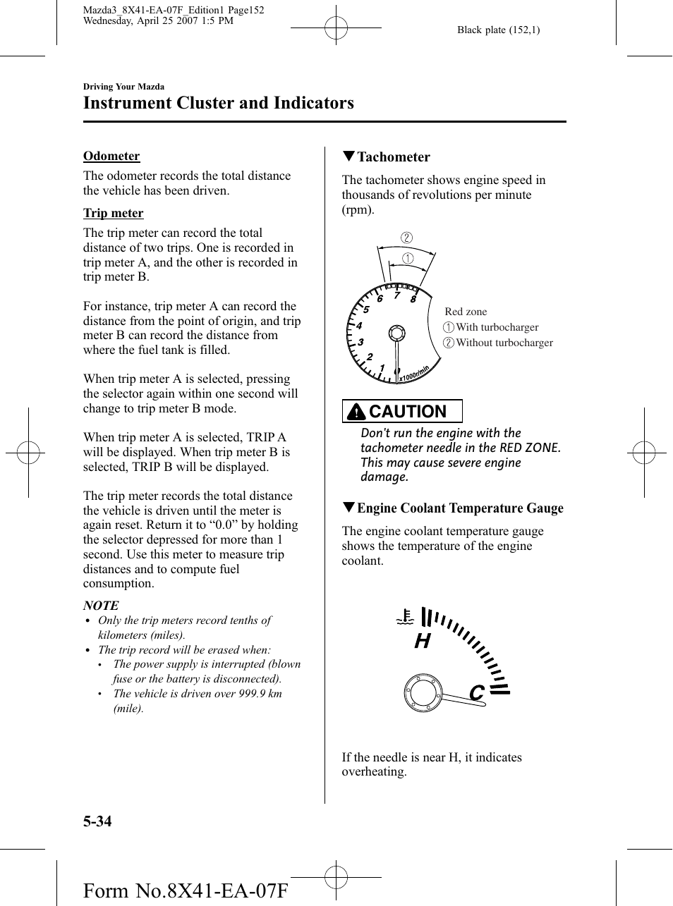 Instrument cluster and indicators, Caution | Mazda 2008 SPEED3 User Manual | Page 152 / 394