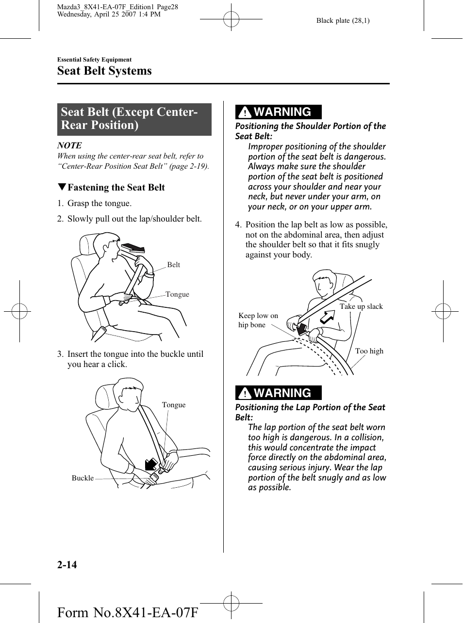 Seat belt (except center-rear position), Seat belt (except center-rear position) -14, Seat belt (except center- rear position) | Seat belt systems, Warning | Mazda 2008 SPEED3 User Manual | Page 28 / 394