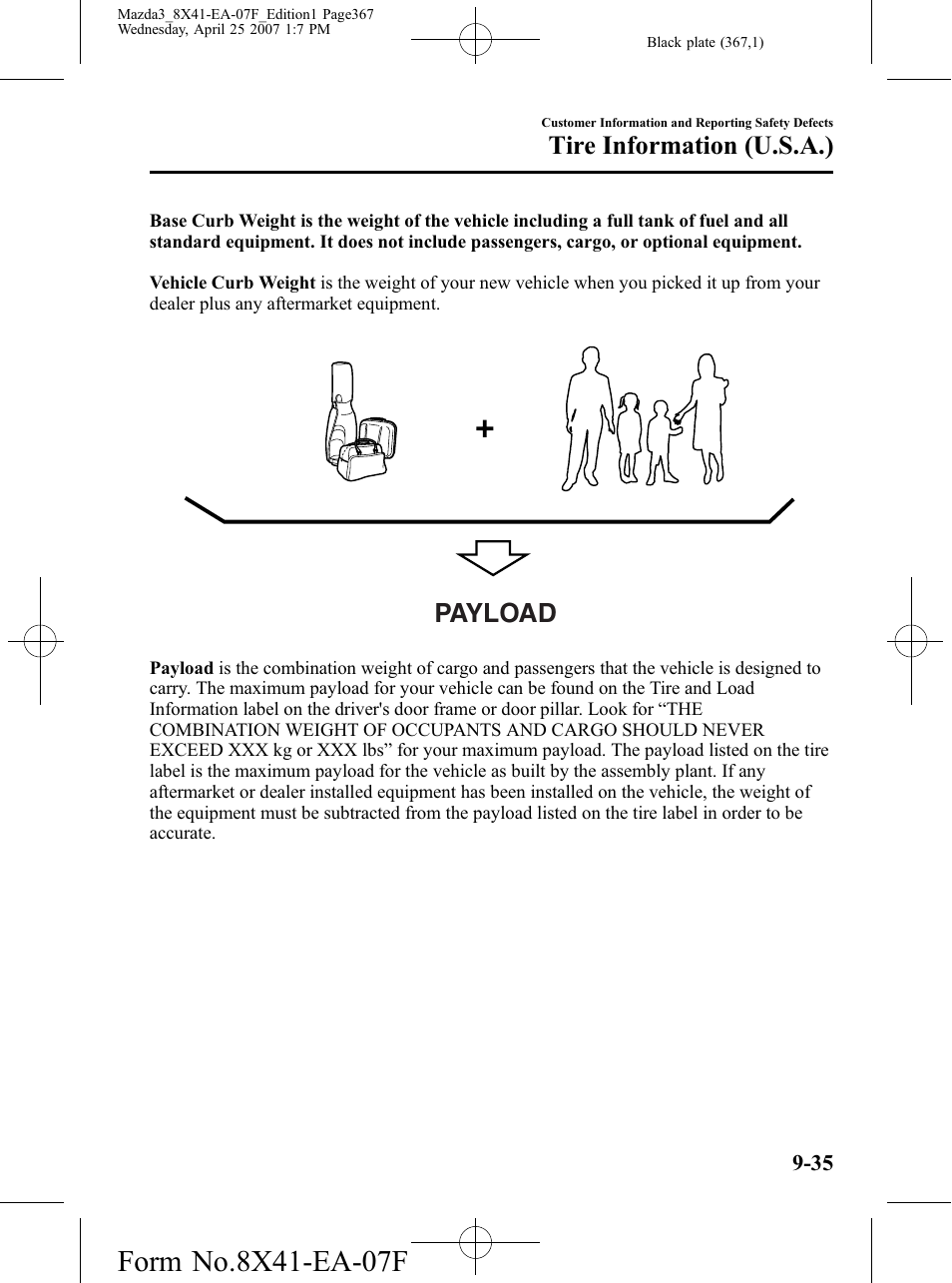 Payload, Tire information (u.s.a.) | Mazda 2008 SPEED3 User Manual | Page 367 / 394
