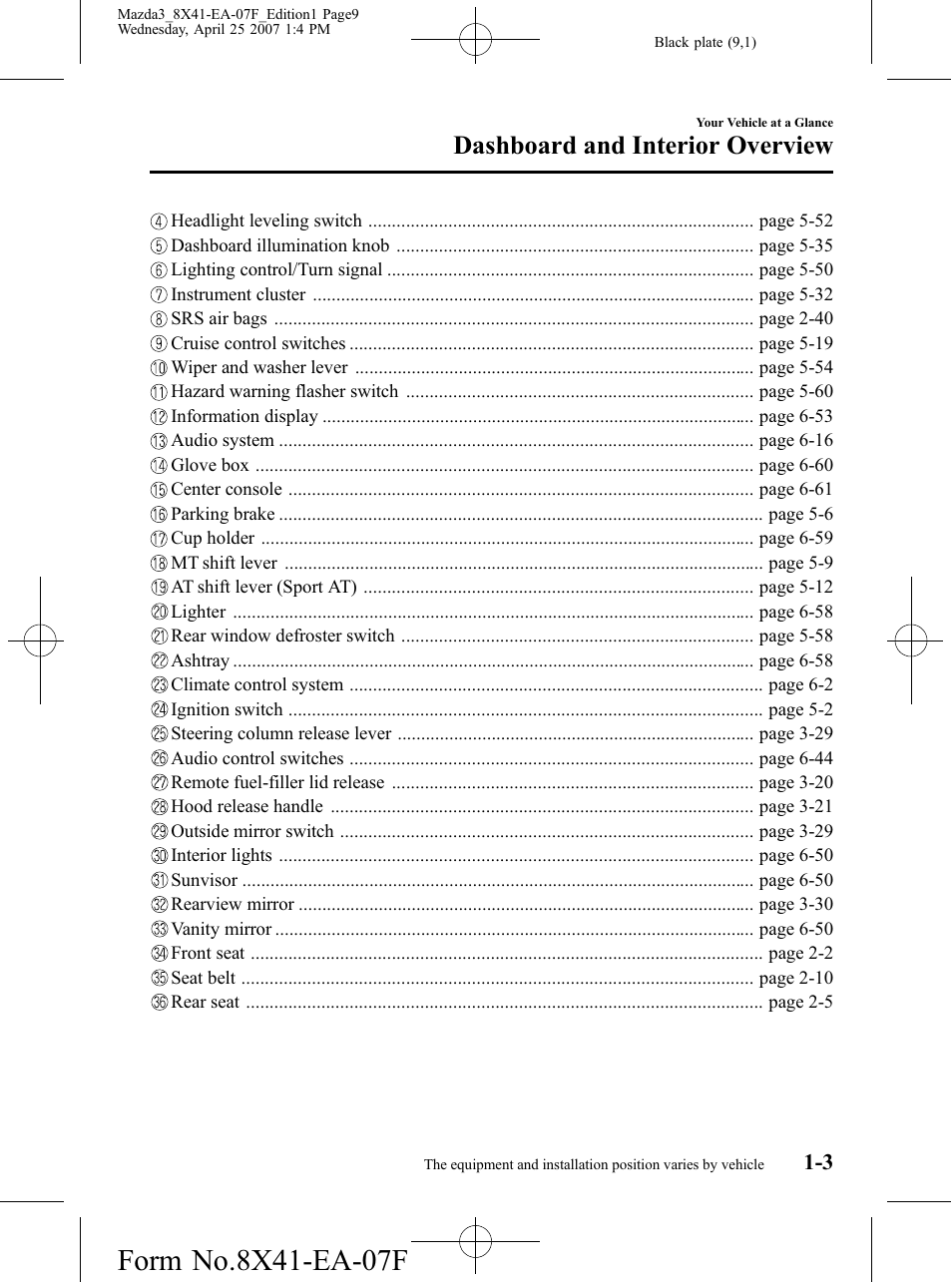 Dashboard and interior overview | Mazda 2008 SPEED3 User Manual | Page 9 / 394