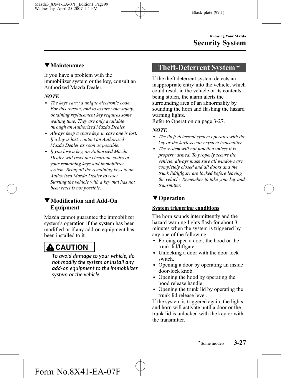 Theft-deterrent system, Security system, Caution | Qmaintenance, Qmodification and add-on equipment, Qoperation | Mazda 2008 SPEED3 User Manual | Page 99 / 394