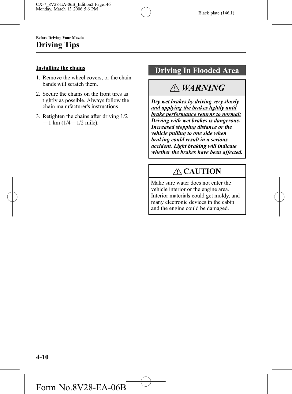 Driving in flooded area, Driving in flooded area -10, Warning | Caution, Driving tips | Mazda 2007 CX-7 User Manual | Page 146 / 406