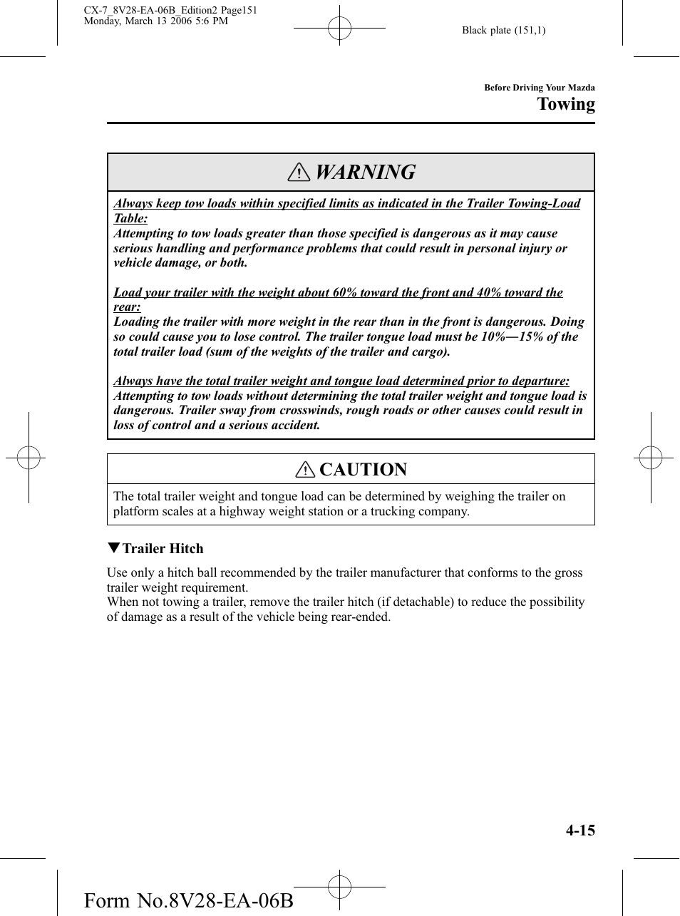 Warning, Caution, Towing | Mazda 2007 CX-7 User Manual | Page 151 / 406