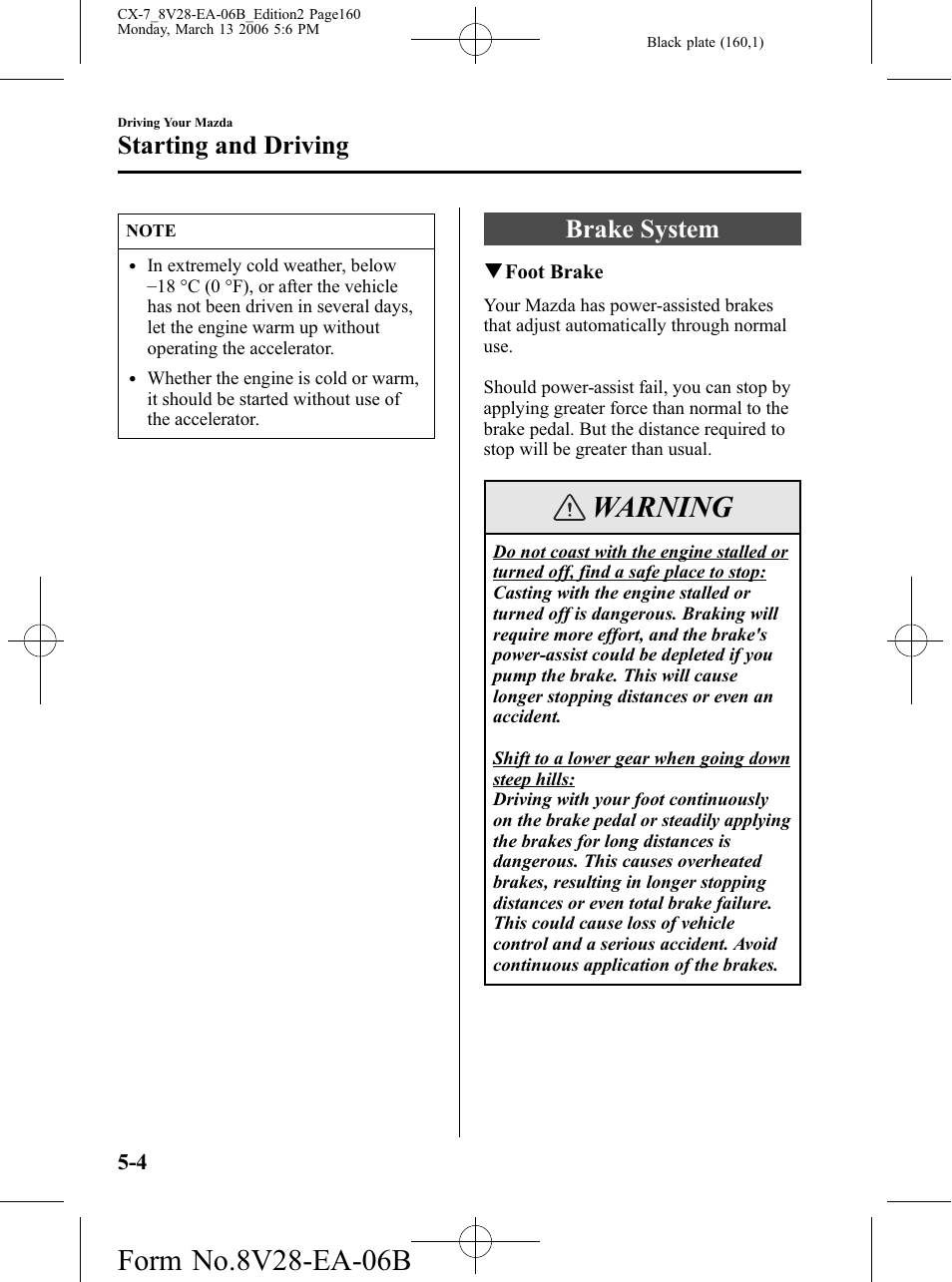 Brake system, Brake system -4, Warning | Starting and driving | Mazda 2007 CX-7 User Manual | Page 160 / 406