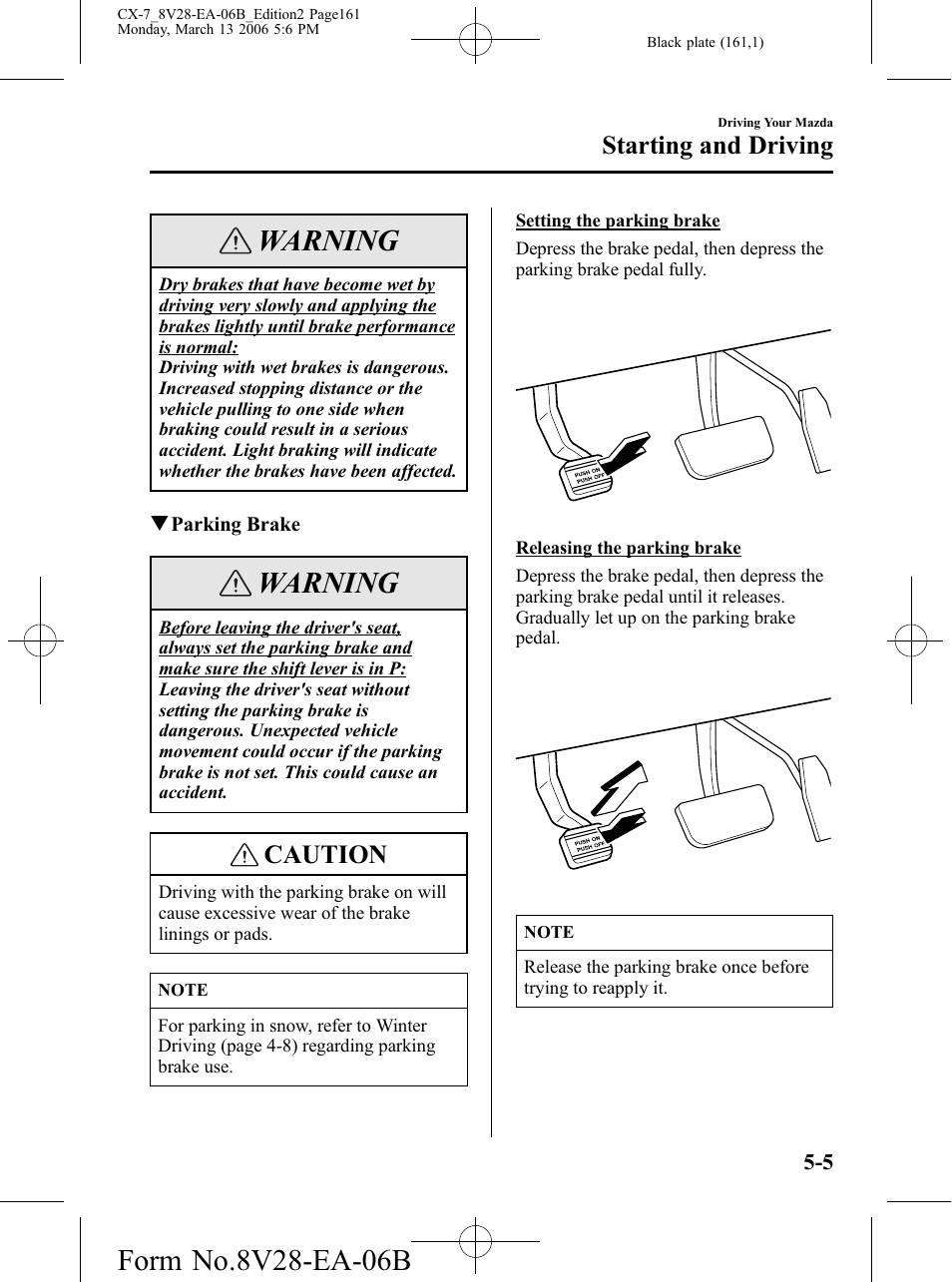 Warning, Caution, Starting and driving | Mazda 2007 CX-7 User Manual | Page 161 / 406