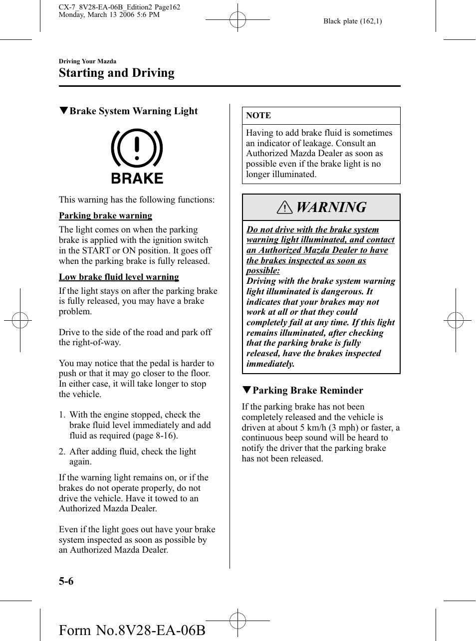 Warning, Starting and driving | Mazda 2007 CX-7 User Manual | Page 162 / 406