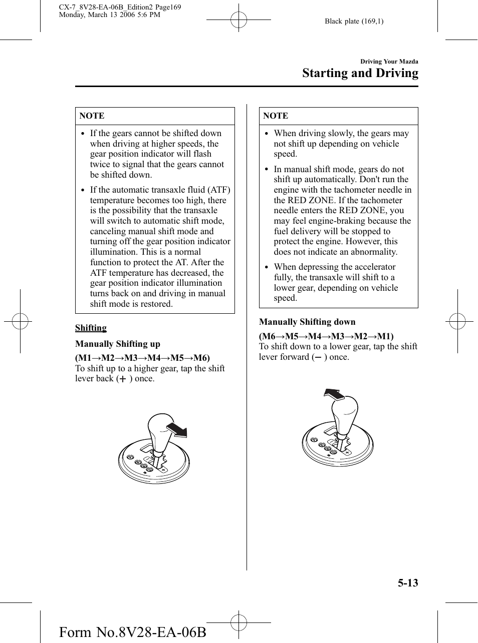 Starting and driving | Mazda 2007 CX-7 User Manual | Page 169 / 406