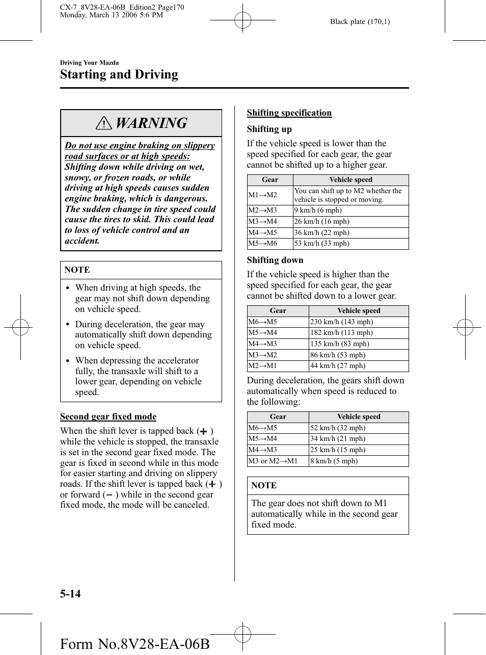 Warning, Starting and driving | Mazda 2007 CX-7 User Manual | Page 170 / 406