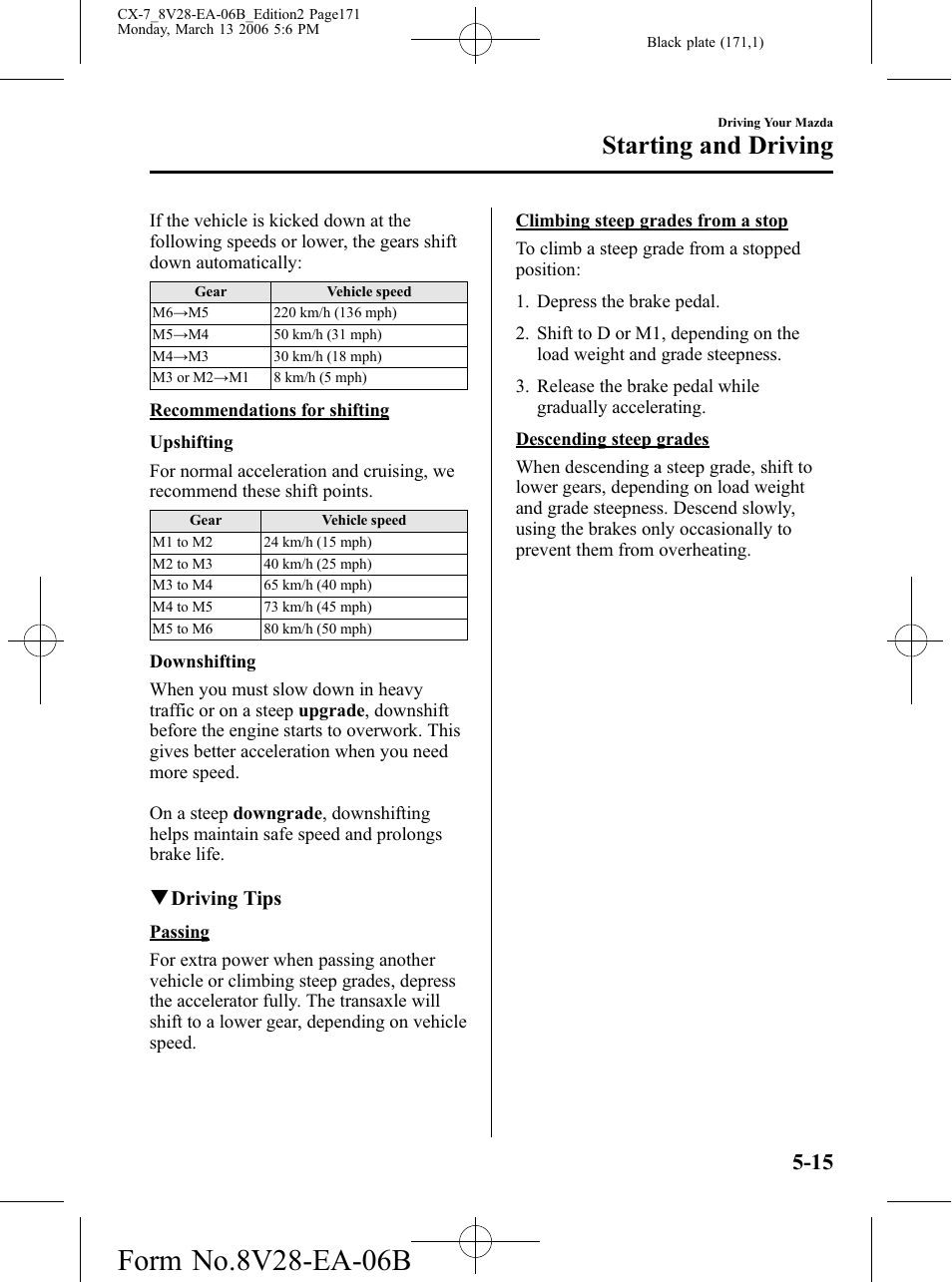 Starting and driving | Mazda 2007 CX-7 User Manual | Page 171 / 406