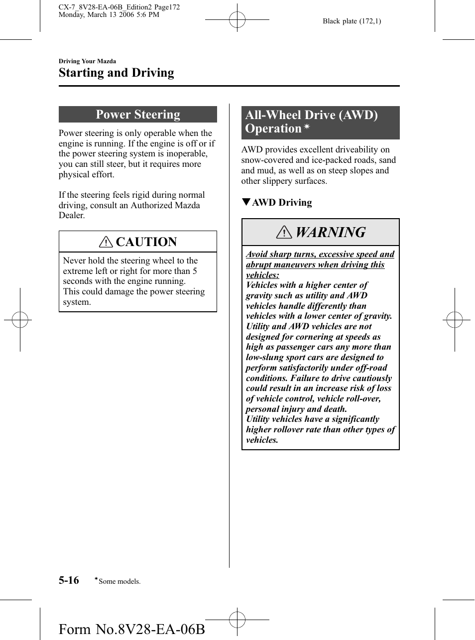 Power steering, All-wheel drive (awd) operation, Power steering -16 all-wheel drive (awd) operation | Warning, Caution, Starting and driving | Mazda 2007 CX-7 User Manual | Page 172 / 406