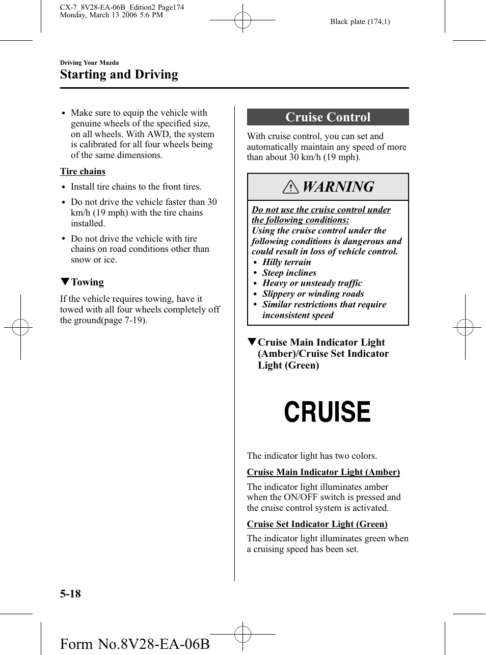 Cruise control, Cruise control -18, Warning | Starting and driving | Mazda 2007 CX-7 User Manual | Page 174 / 406