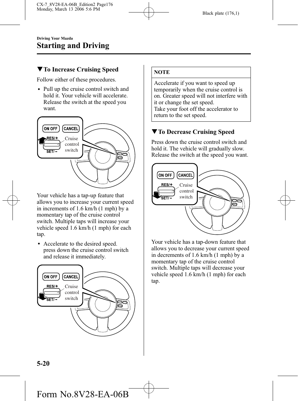 Starting and driving | Mazda 2007 CX-7 User Manual | Page 176 / 406