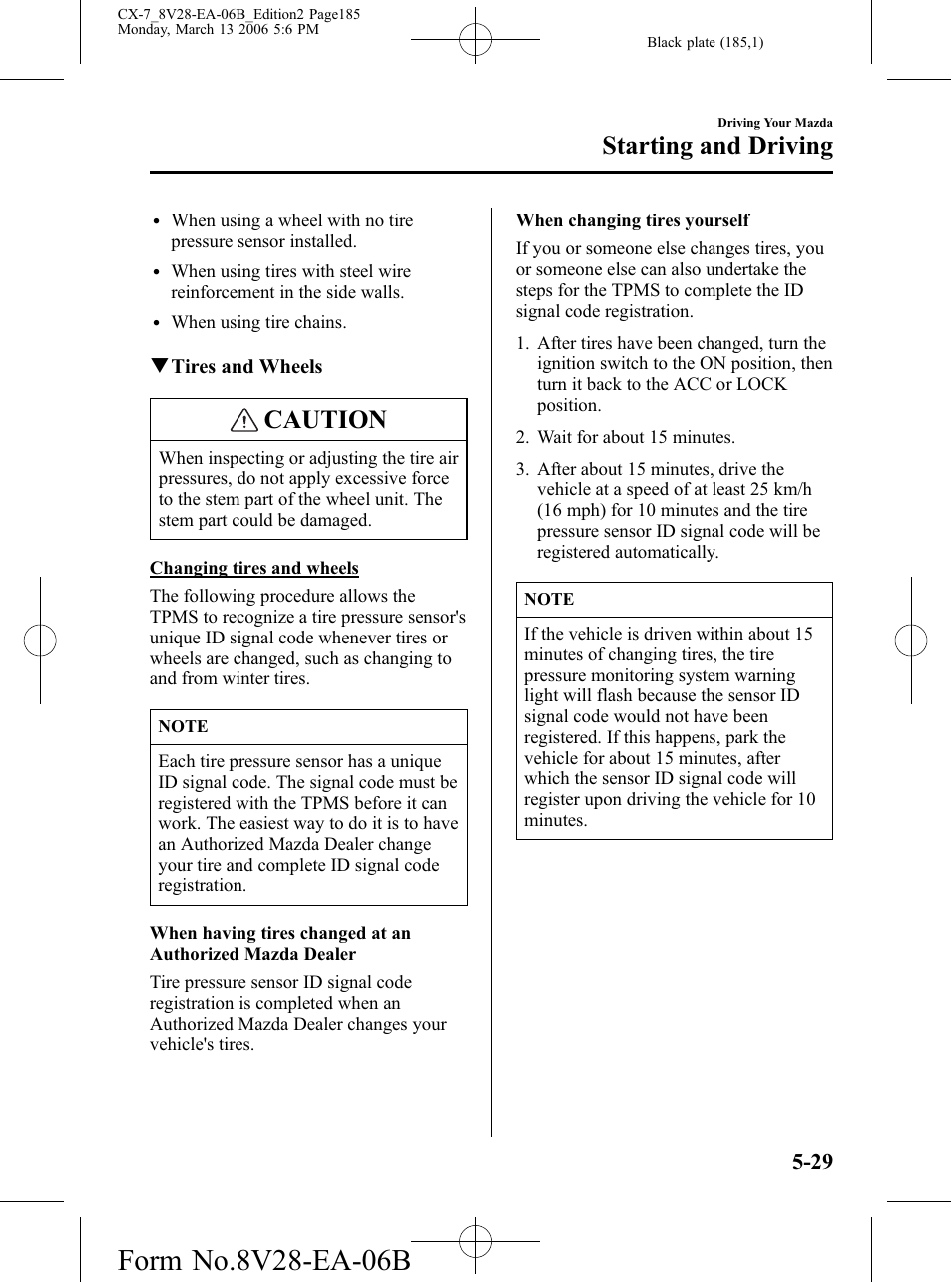 Caution, Starting and driving | Mazda 2007 CX-7 User Manual | Page 185 / 406