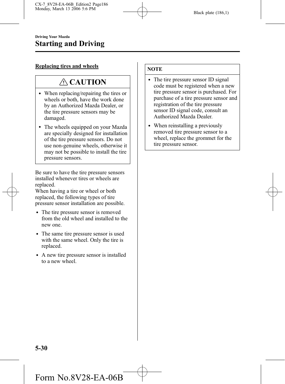 Caution, Starting and driving | Mazda 2007 CX-7 User Manual | Page 186 / 406