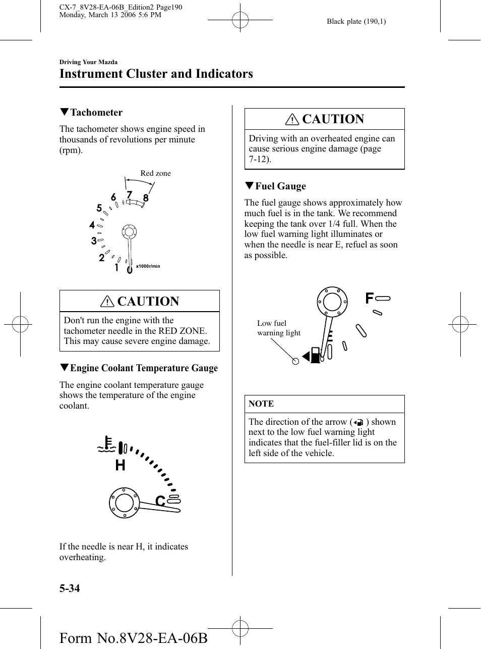 Caution, Instrument cluster and indicators | Mazda 2007 CX-7 User Manual | Page 190 / 406