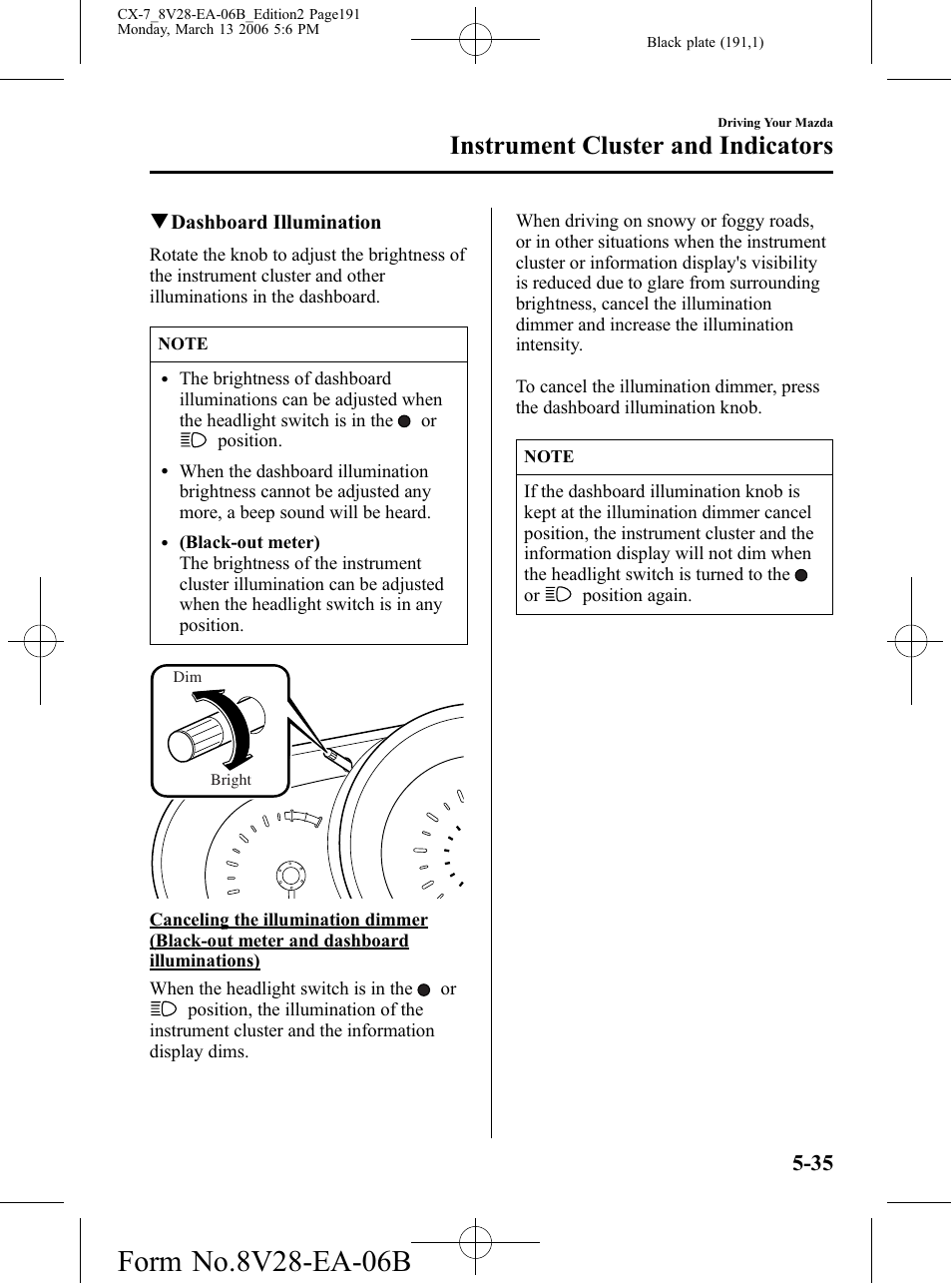 Instrument cluster and indicators | Mazda 2007 CX-7 User Manual | Page 191 / 406