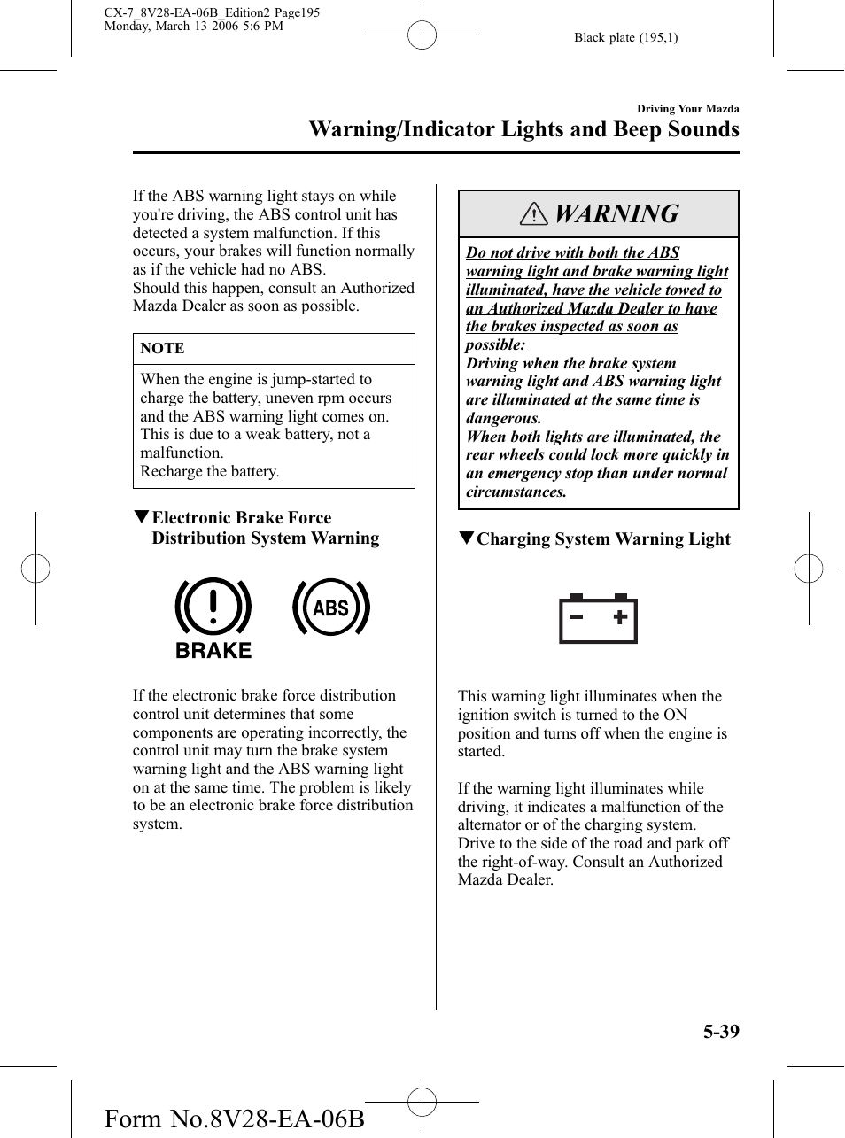 Warning, Warning/indicator lights and beep sounds | Mazda 2007 CX-7 User Manual | Page 195 / 406