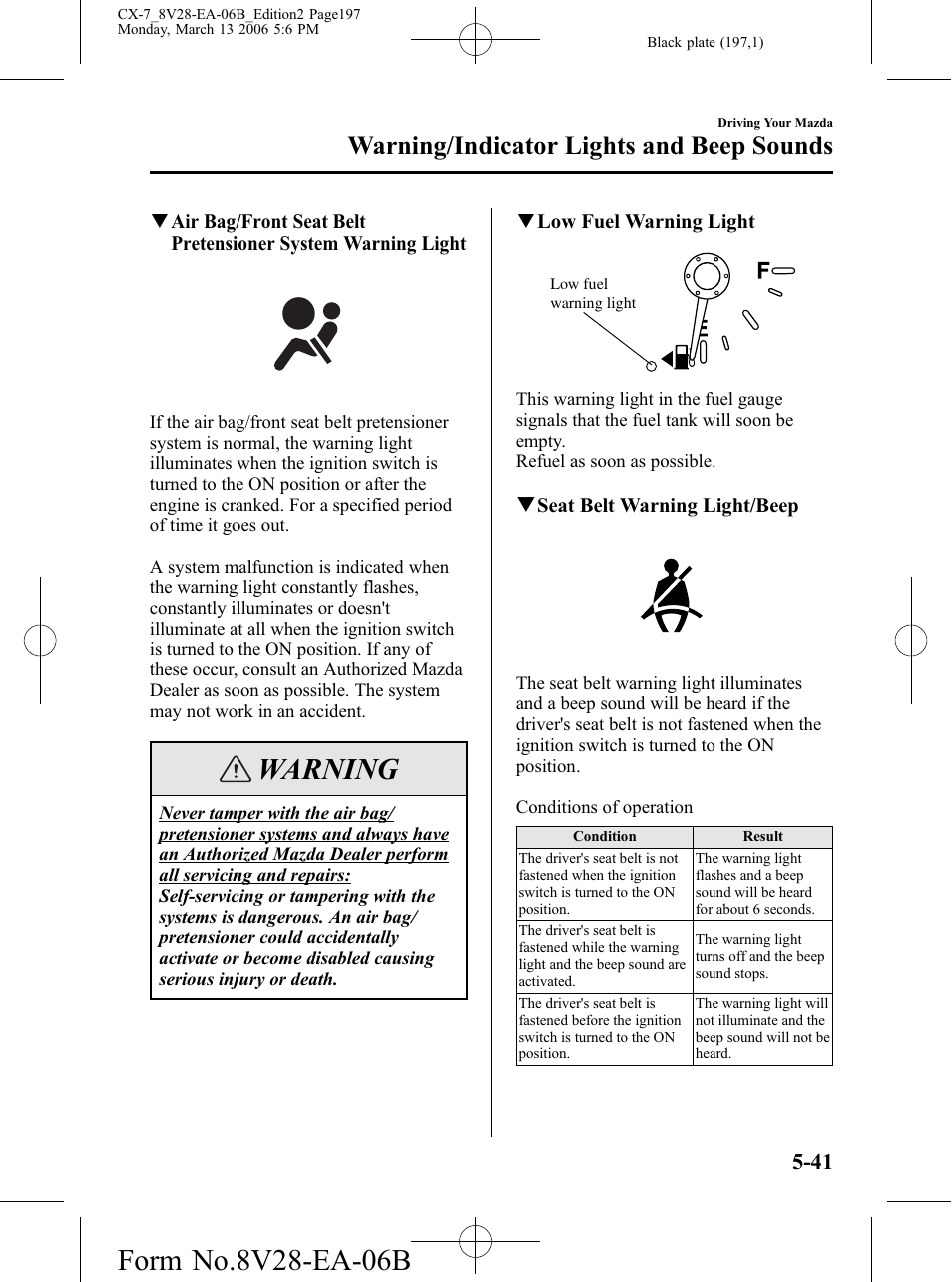 Warning, Warning/indicator lights and beep sounds | Mazda 2007 CX-7 User Manual | Page 197 / 406