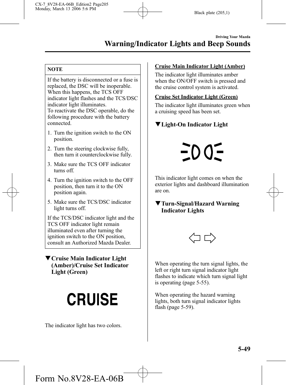 Warning/indicator lights and beep sounds | Mazda 2007 CX-7 User Manual | Page 205 / 406