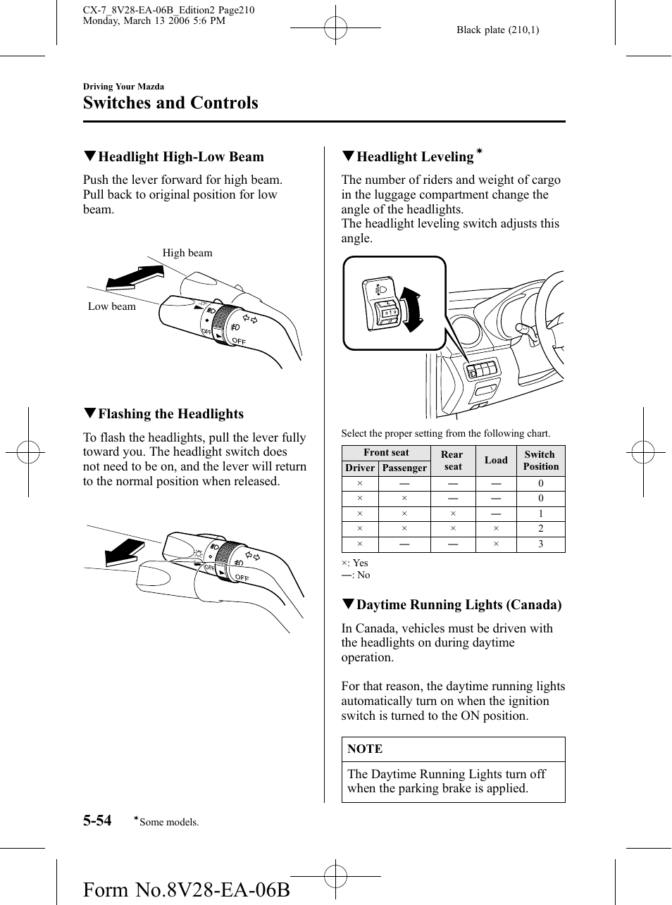 Switches and controls, Qheadlight high-low beam, Qflashing the headlights | Qheadlight leveling, Qdaytime running lights (canada) | Mazda 2007 CX-7 User Manual | Page 210 / 406