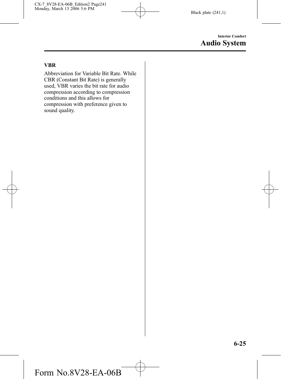 Audio system | Mazda 2007 CX-7 User Manual | Page 241 / 406