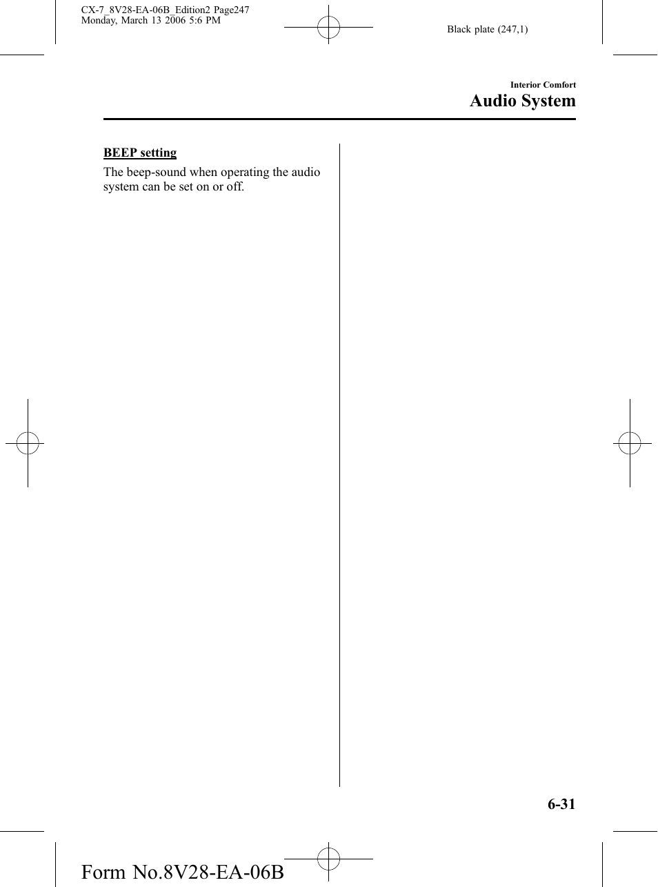 Audio system | Mazda 2007 CX-7 User Manual | Page 247 / 406