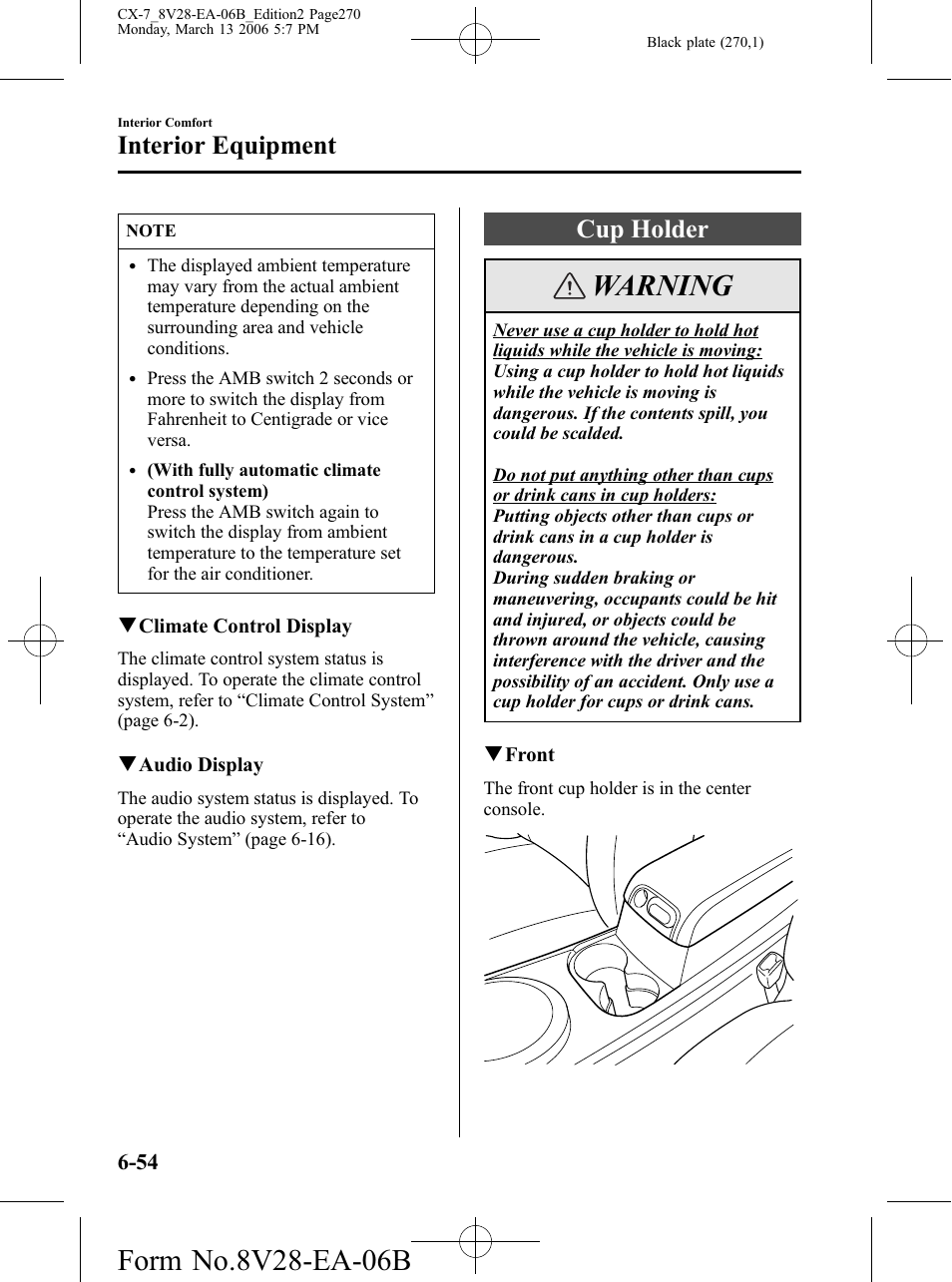 Cup holder, Cup holder -54, Warning | Interior equipment | Mazda 2007 CX-7 User Manual | Page 270 / 406