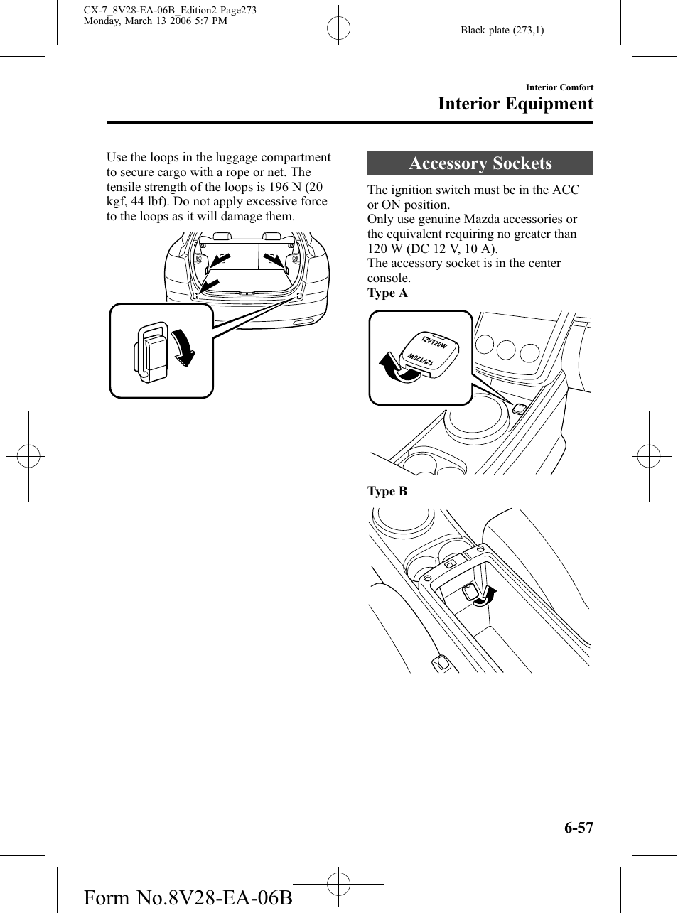 Accessory sockets, Accessory sockets -57, Interior equipment | Mazda 2007 CX-7 User Manual | Page 273 / 406
