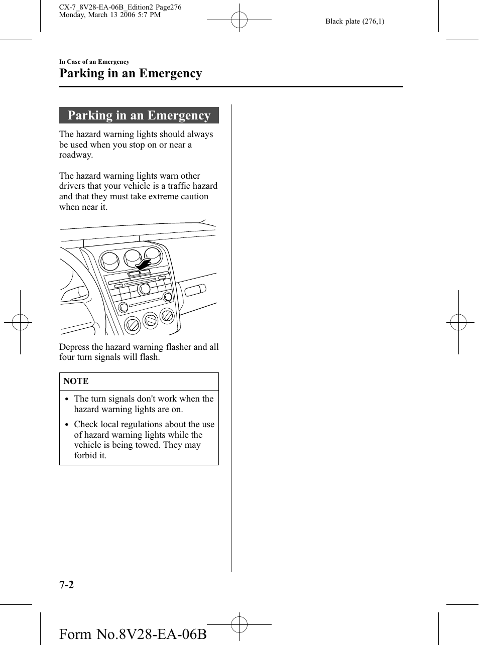 Parking in an emergency, Parking in an emergency -2 | Mazda 2007 CX-7 User Manual | Page 276 / 406