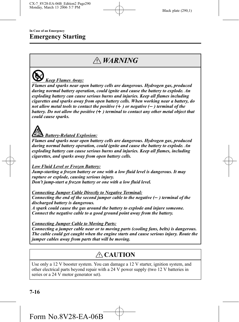 Warning, Caution, Emergency starting | Mazda 2007 CX-7 User Manual | Page 290 / 406