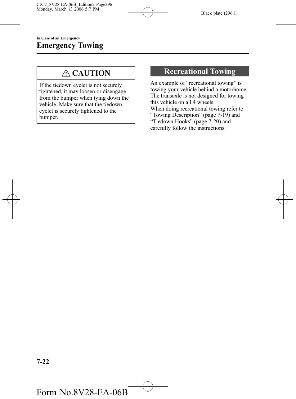 Recreational towing, Recreational towing -22, Caution | Emergency towing | Mazda 2007 CX-7 User Manual | Page 296 / 406