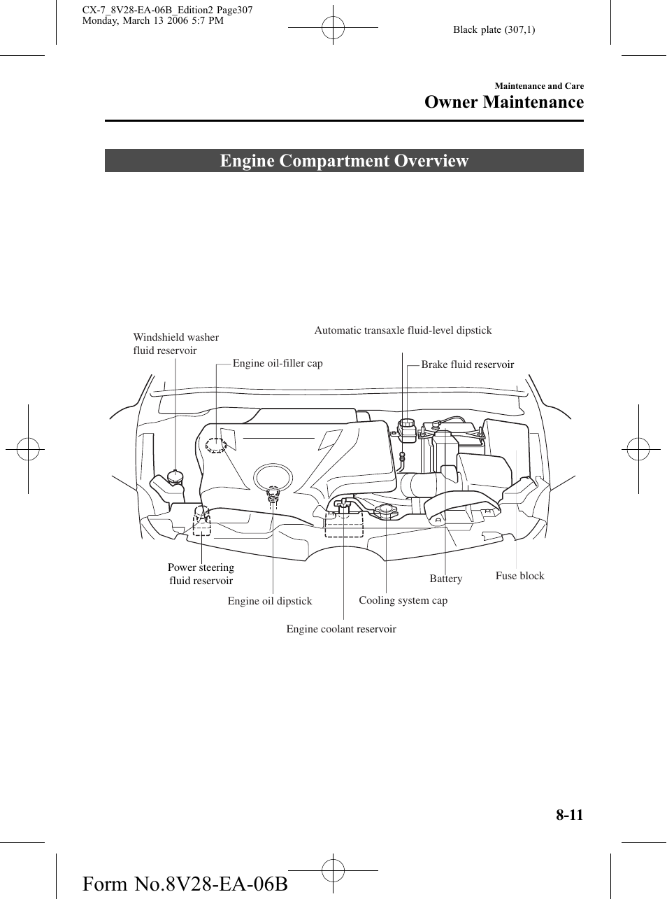 Engine compartment overview, Engine compartment overview -11, Owner maintenance | Mazda 2007 CX-7 User Manual | Page 307 / 406