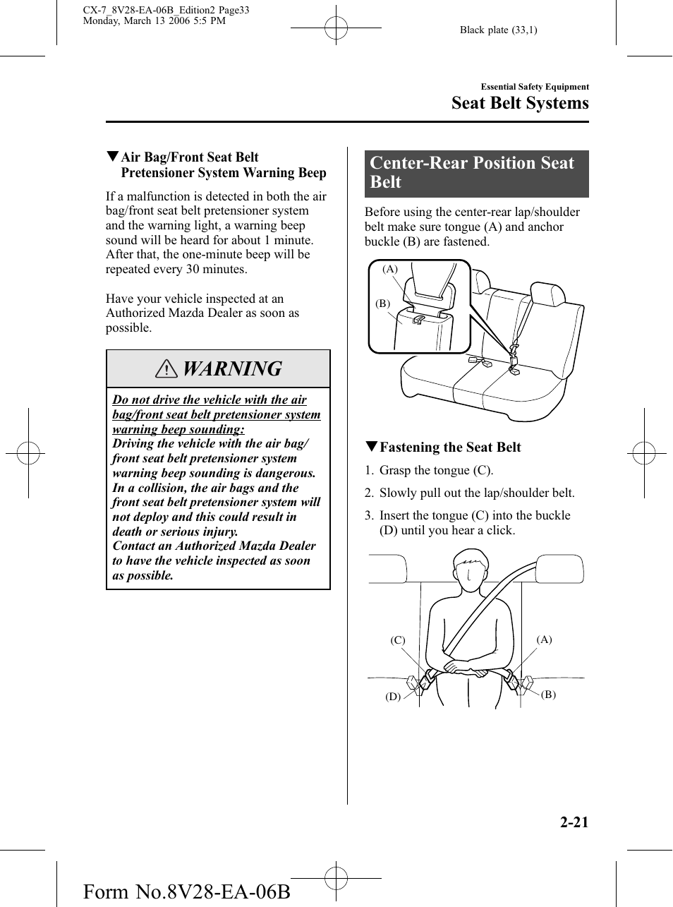 Center-rear position seat belt, Center-rear position seat belt -21, Warning | Seat belt systems | Mazda 2007 CX-7 User Manual | Page 33 / 406