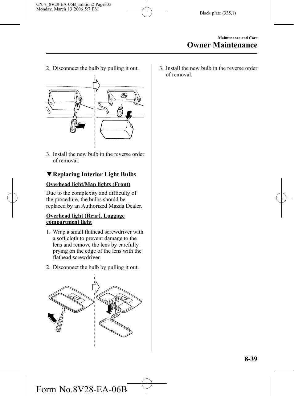 Owner maintenance | Mazda 2007 CX-7 User Manual | Page 335 / 406