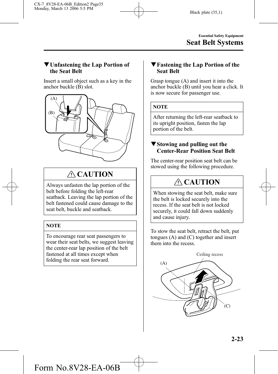 Caution, Seat belt systems | Mazda 2007 CX-7 User Manual | Page 35 / 406