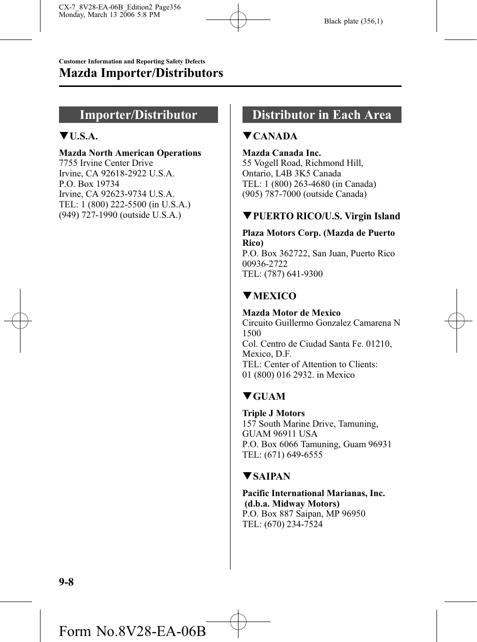 Mazda importer/distributors, Importer/distributor, Distributor in each area | Mazda importer/distributors -8 | Mazda 2007 CX-7 User Manual | Page 356 / 406