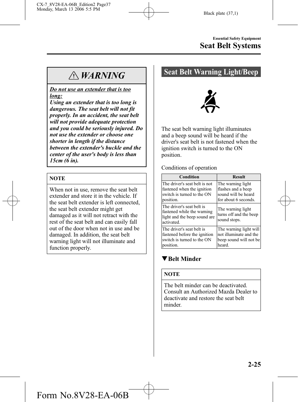 Seat belt warning light/beep, Seat belt warning light/beep -25, Warning | Seat belt systems | Mazda 2007 CX-7 User Manual | Page 37 / 406