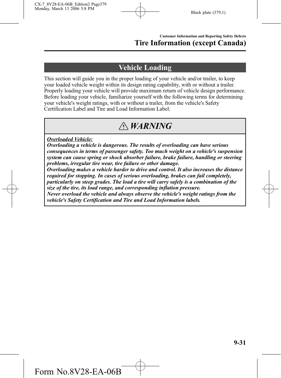 Vehicle loading, Vehicle loading -31, Warning | Tire information (except canada) | Mazda 2007 CX-7 User Manual | Page 379 / 406