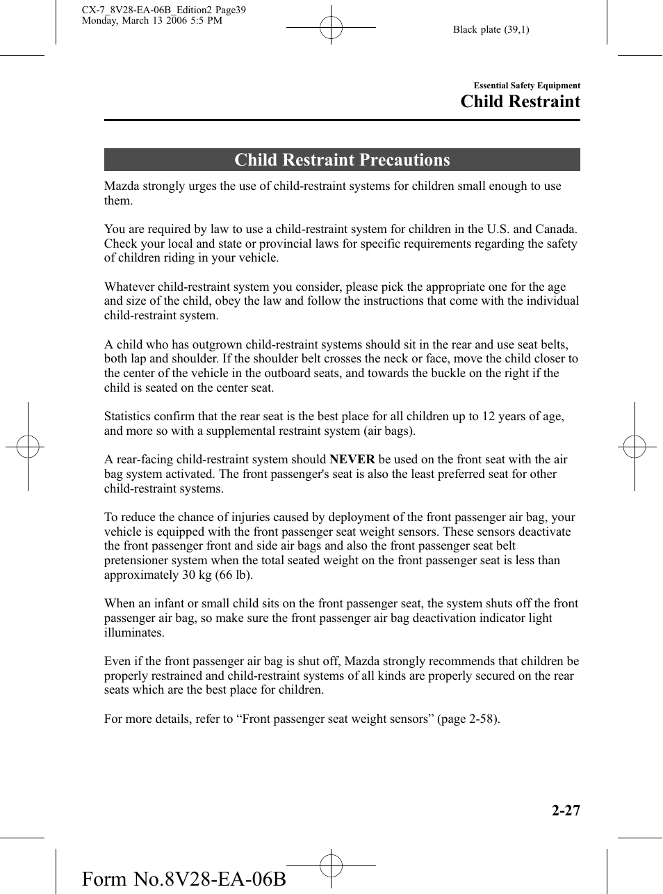 Child restraint, Child restraint precautions, Child restraint -27 | Child restraint precautions -27 | Mazda 2007 CX-7 User Manual | Page 39 / 406